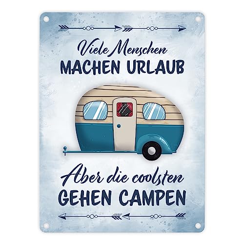 Viele Menschen machen Urlaub, die coolsten gehen campen Metallschild in 15x20 cm ein schönes Dekoschild für Camping-Begeisterte für Zuhause oder den Wohnwagen auf dem Campingplatz